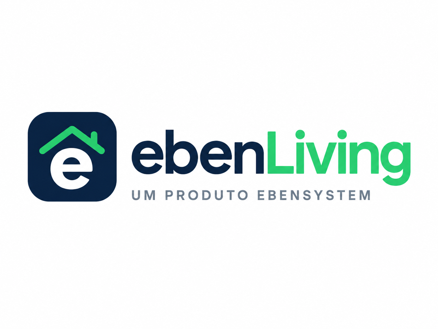 ebenLiving, um produto EbenSystem
